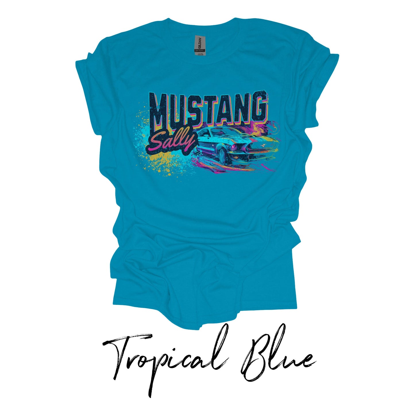Neon Blast Mustang Sally Unisex T-shirt: Bold & Dynamic Design Inspired by the song 'Mustang Sally' and the Ford Mustangs