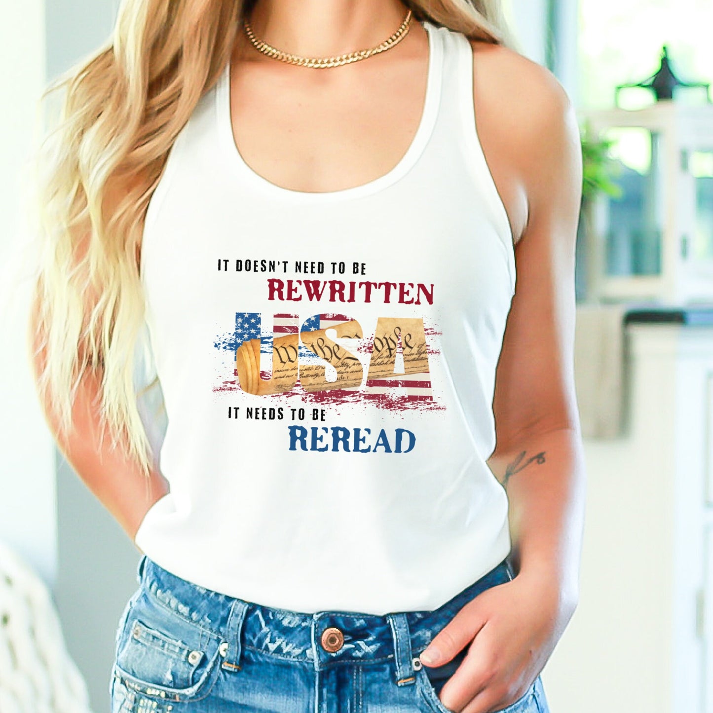 It Needs To Be Reread, US Constitution Tank Top - 4th of July Tank Top