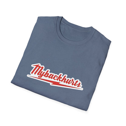 My Back Hurts -- Funny Milwaukee T shirt