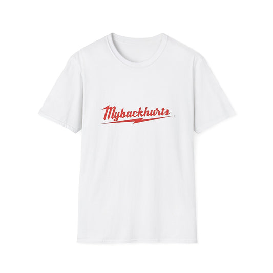 My Back Hurts -- Funny Milwaukee T shirt