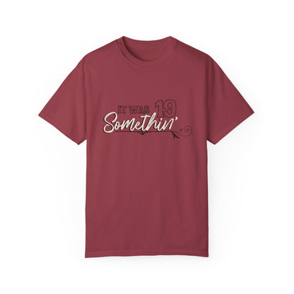 19 Somethin' Tshirt - 90's country - Mark Wills - Farrah Fawcett hair-do days Comfort Color Tshirt