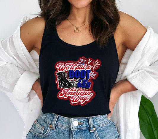 We'll Put a Boot in Ass Glitter 4th of July Tank Top, Toby Keith Tribute Tank