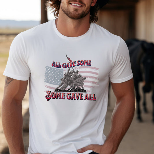4th of July Patriotic Soldier Tribute T-Shirt - "All Gave Some, Some Gave All" Unisex Soft Style