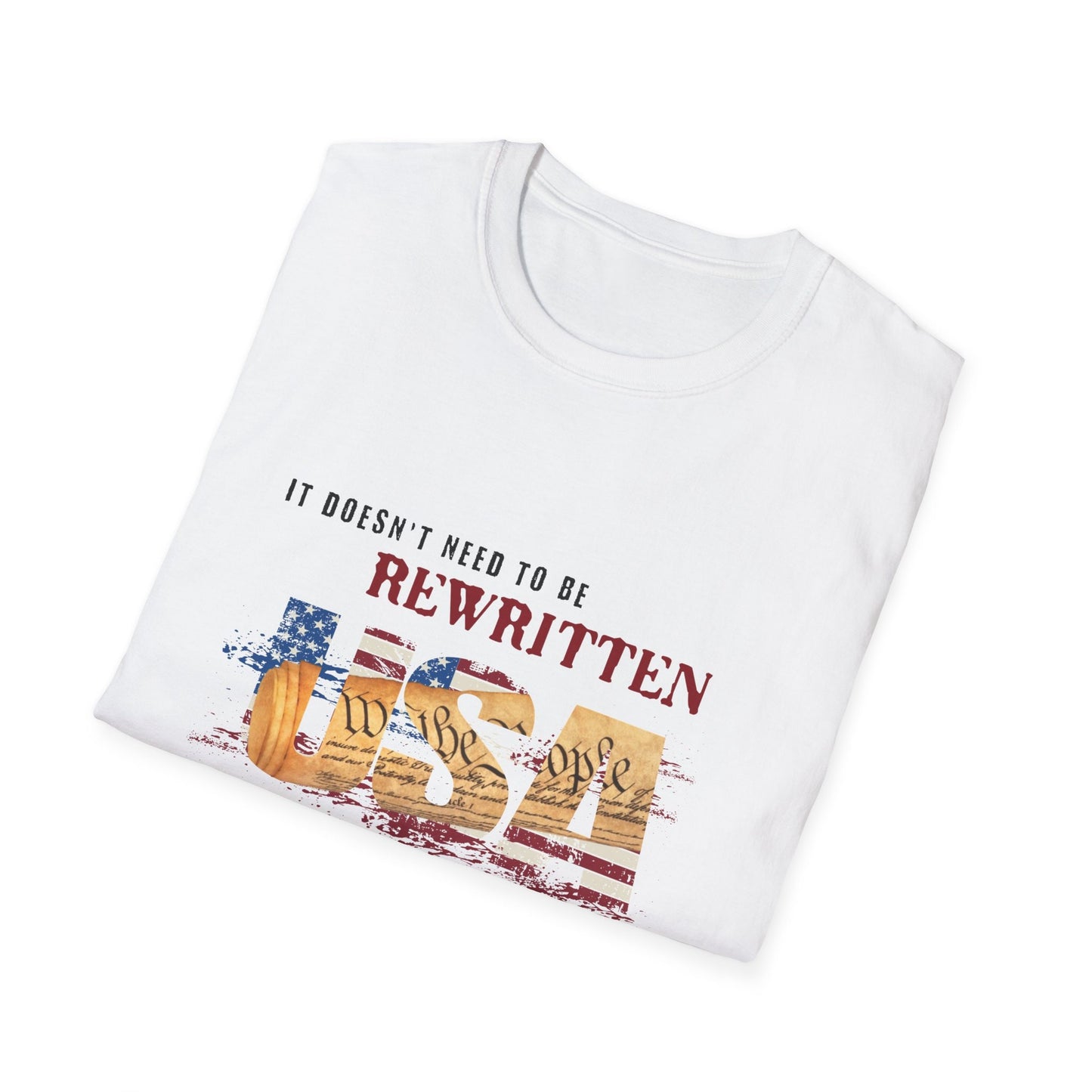 4th of July Shirt "It Doesn't Need to Be Rewritten" US Constitution T-Shirt - Celebrate American Values