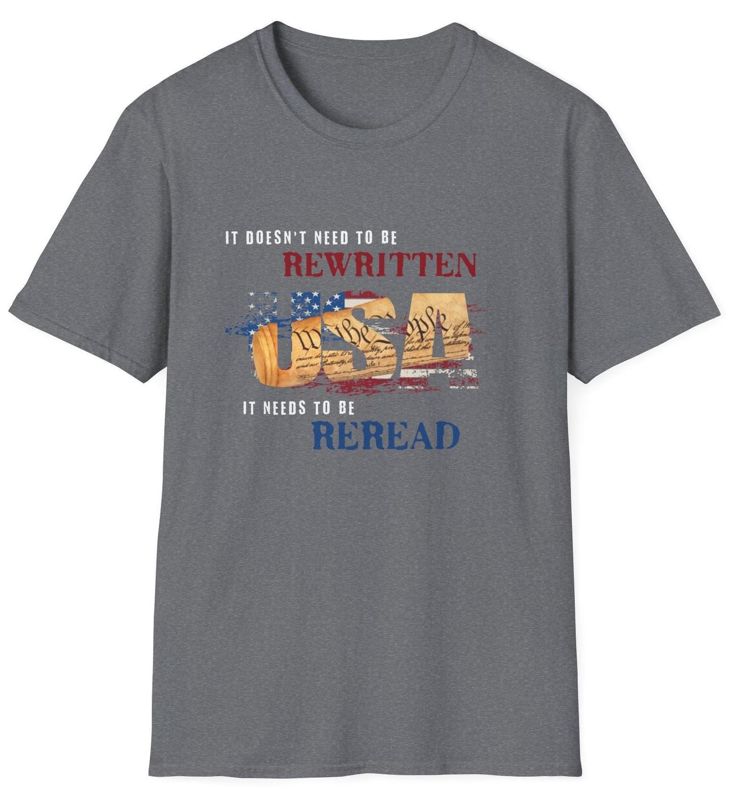 4th of July Shirt "It Doesn't Need to Be Rewritten" US Constitution T-Shirt - Celebrate American Values